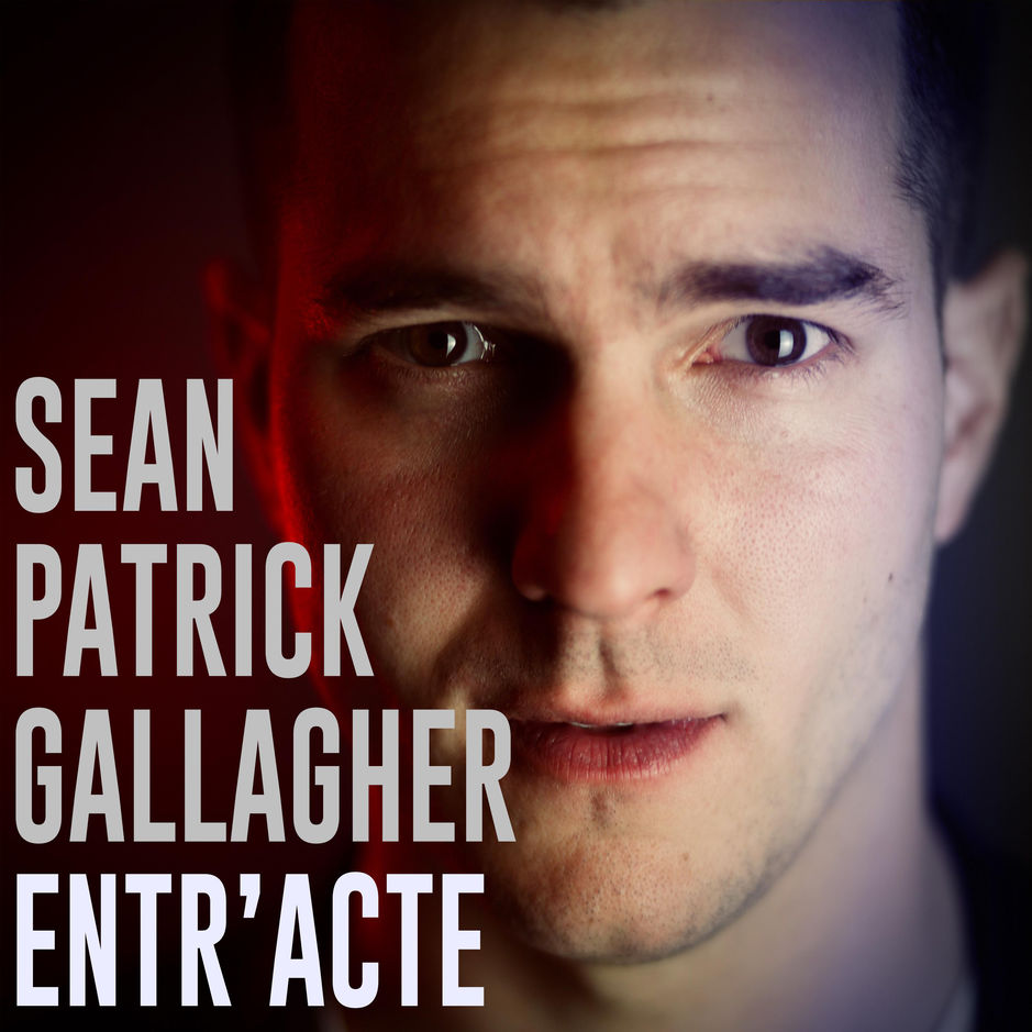Sean Patrick Gallagher – Danny&nbsp;Boy