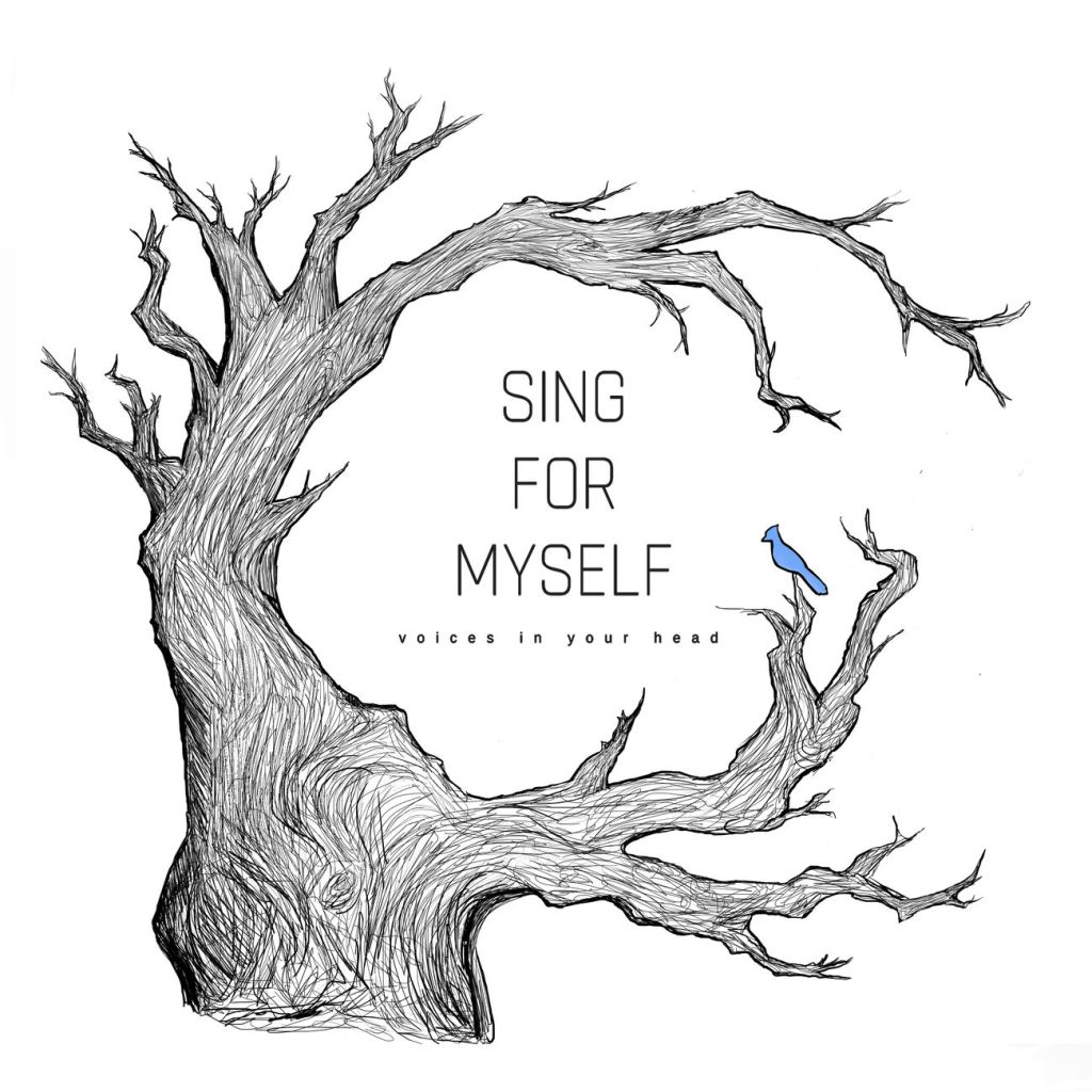 Sing for Myself – Voices In Your&nbsp;Head