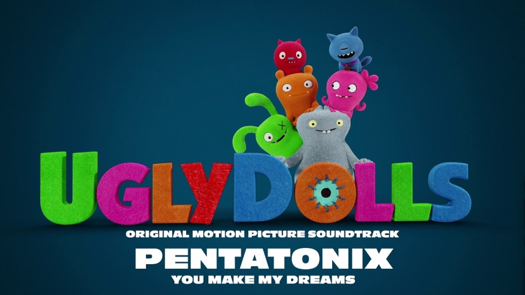 You Make My Dreams –&nbsp;Pentatonix