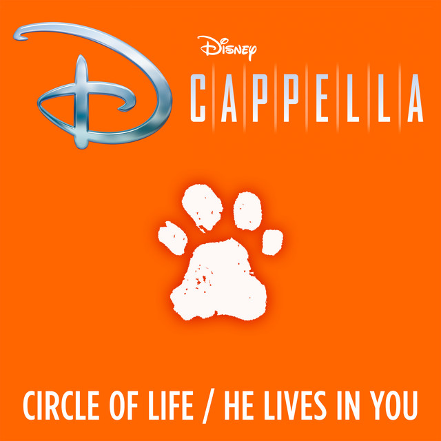 Circle of Life/He Lives in You –&nbsp;DCappella