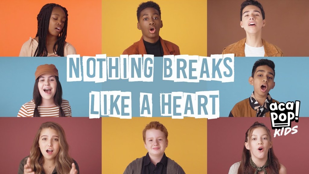 Acapop! KIDS – Nothing Breaks Like A&nbsp;Heart
